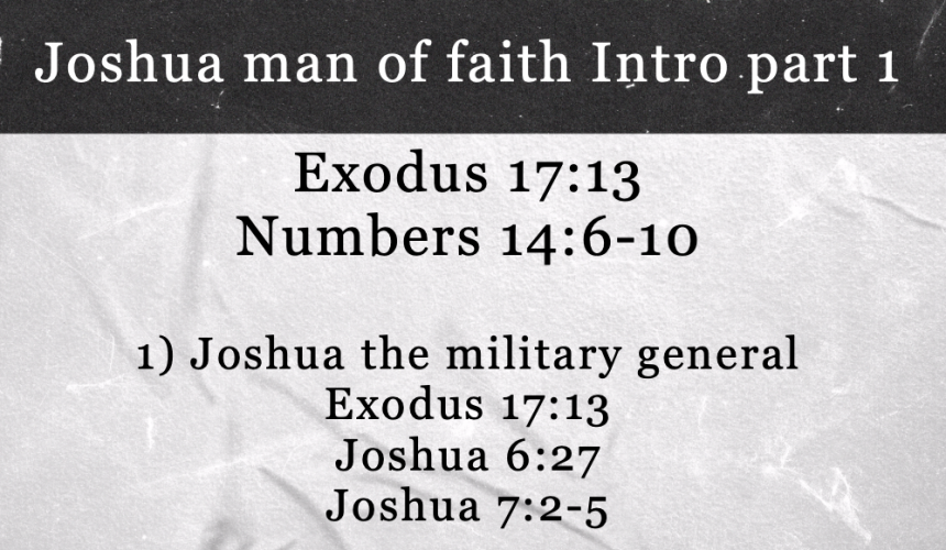Joshua Man Of Faith Intro Part 1 – Jeff Mann (05-18-25)