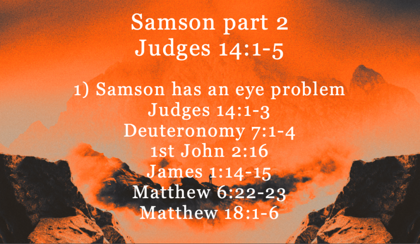Samson Part 2 – Jeff Mann 07-13-25