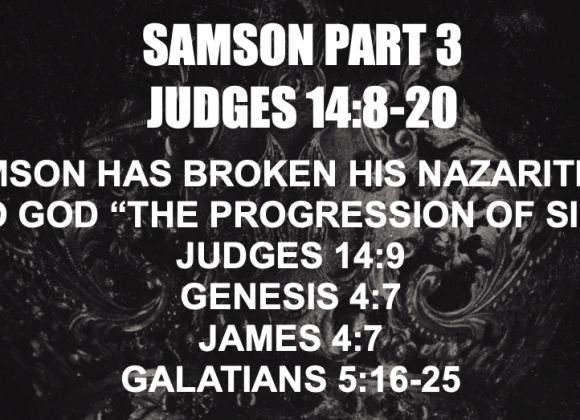 Samson Part 3 – Jeff Mann 07-20-25