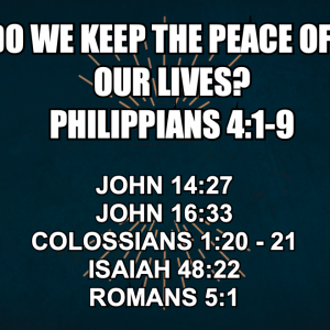 CB-website-pic_08-10-25 How Do We Keep The Peace of God in Our Lives? – Mike Estell 08-10-25
