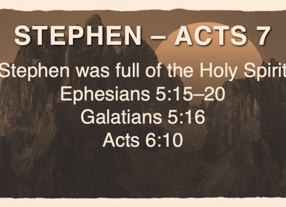 Stephen Acts 7 – Jeff Mann 09-14-25