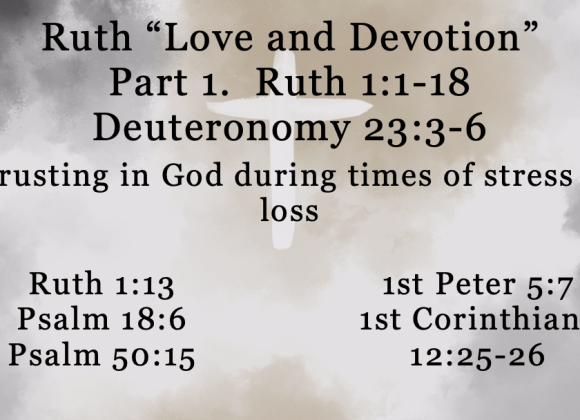Ruth Part 1 – Jeff Mann 09-08-25