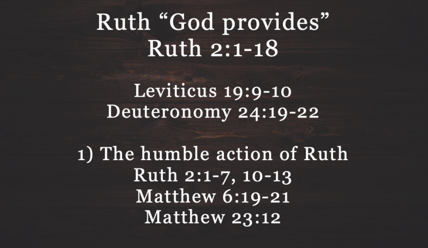 Ruth- Part 2 God Provides – Jeff Mann 09-21-25