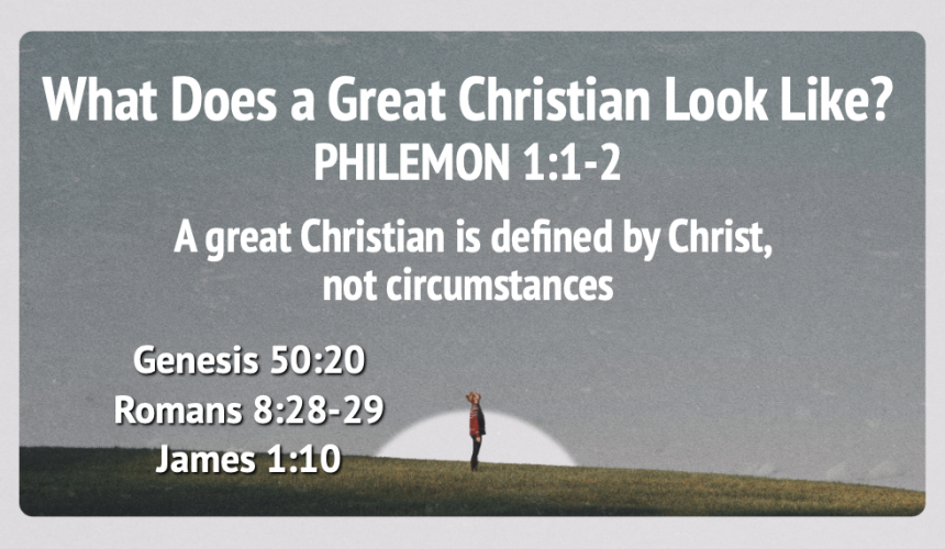 What Does a Great Christian Look Like? – Mike Estell 11-02-25