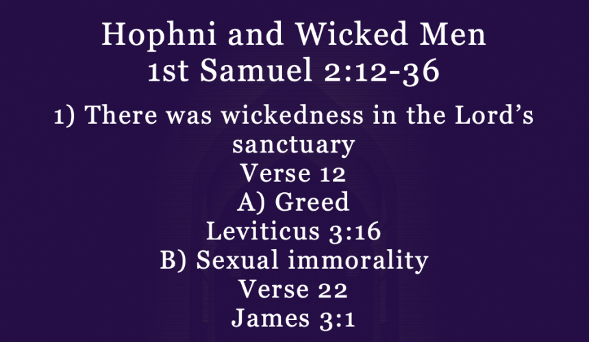 Hophni and Wicked Men – Jeff Mann 01-11-26