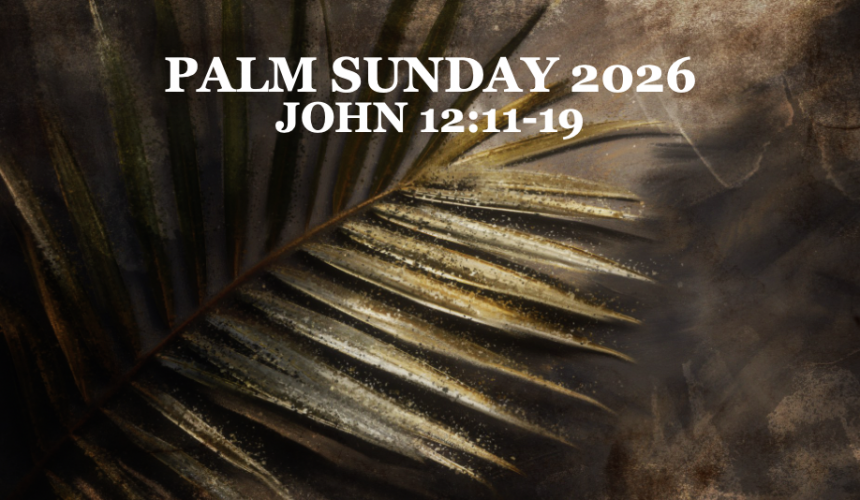 Palm Sunday – Jeff Mann 03-29-26